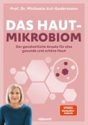 Cover-Bild zum Titel 'Das Hautmikrobiom' von 'Michaela Axt-Gadermann'