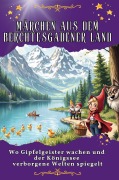 Cover-Bild zum Titel 'Märchen aus dem Berchtesgadener Land' von 'Alexander Schmied'