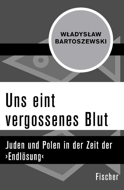 Uns eint vergossenes Blut - Wladyslaw Bartoszewski