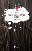 Weird Dates? Cringe Dates!. Life is a Story - story.one - Kay Cee