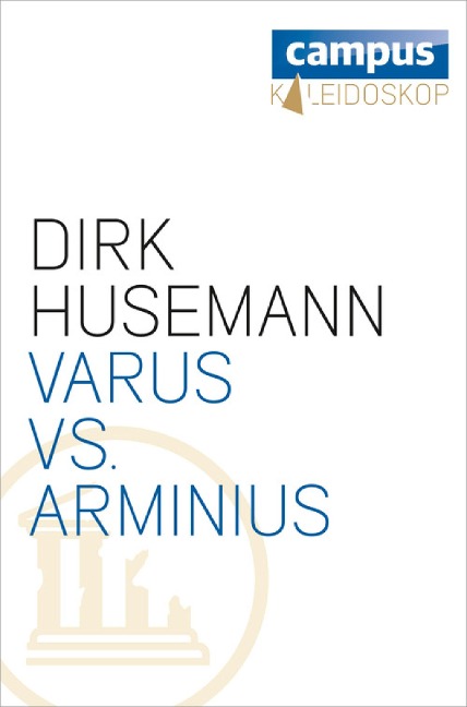 Varus vs. Arminius - Dirk Husemann