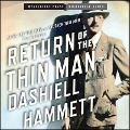 Cover-Bild zum Titel 'Return of the Thin Man Lib/E' von 'Dashiell Hammett'