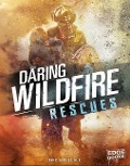 Cover-Bild zum Titel 'Daring Wildfire Rescues' von 'Amy Waeschle'