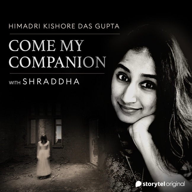 Come My Companion - Himadri Kishore Das Gupta