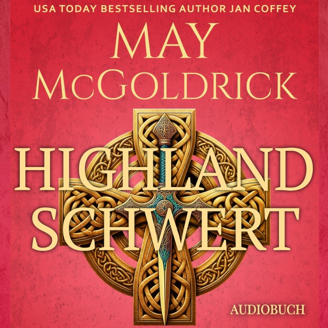 Highland Schwert - Jan Coffey, May Mcgoldrick