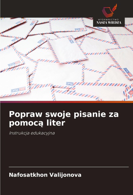 Popraw swoje pisanie za pomoc¿ liter - Nafosatkhon Valijonova