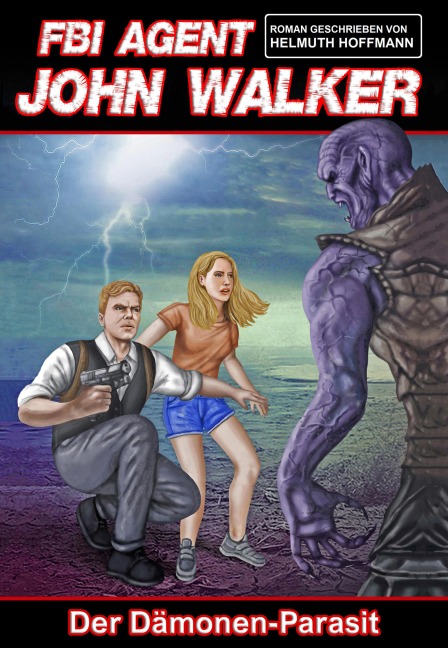 JOHN WALKER: Der Dämonen-Parasit - Helmuth Hoffmann