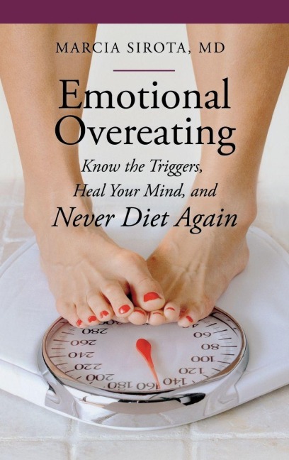 Emotional Overeating - Marcia Sirota