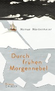 Cover-Bild zum Titel 'Durch frühen Morgennebel' von 'Manuel Niedermeier'