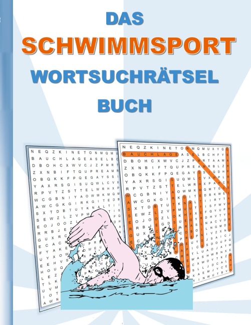 DAS SCHWIMMSPORT WORTSUCHRÄTSEL BUCH - Brian Gagg