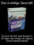 Cover-Bild zum Titel 'Das 6-stellige Geschäft' von 'Stefan Giesinger'