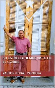 Cover-Bild zum Titel 'Su Estrella hemos visto en El Caribe' von 'Pedro Montoya'