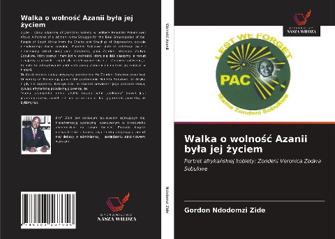 Walka o wolno¿¿ Azanii by¿a jej ¿yciem - Gordon Ndodomzi Zide