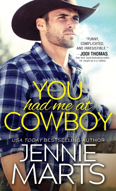 You Had Me at Cowboy - Jennie Marts