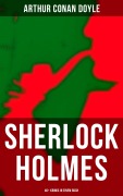 Cover-Bild zum Titel 'Sherlock Holmes: 40+ Krimis in einem Buch' von 'Arthur Conan Doyle'