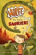 Cover-Bild zum Titel 'Hilfe, zu viele Saurier!' von 'Mars-Leo Frei'