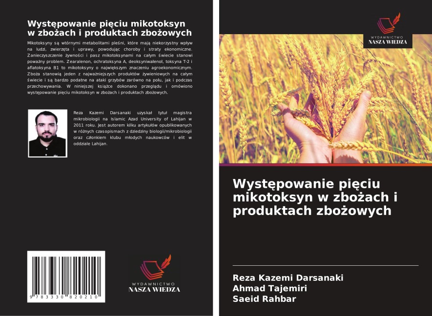 Wyst¿powanie pi¿ciu mikotoksyn w zbo¿ach i produktach zbo¿owych - Reza Kazemi Darsanaki, Ahmad Tajemiri, Saeid Rahbar