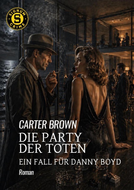 Die Party der Toten - Ein Fall für Danny Boyd - Carter Brown