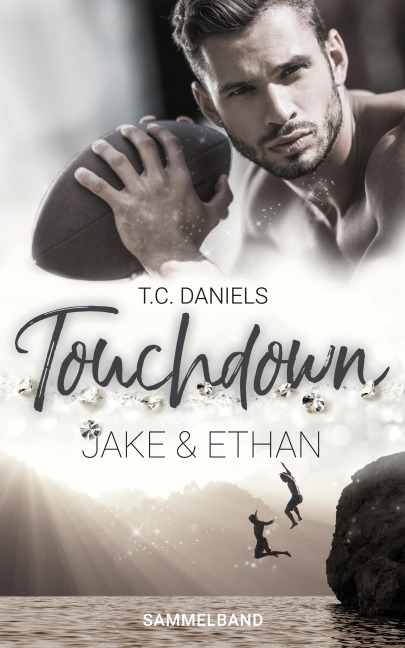 Touchdown - Jake & Ethan - T. C. Daniels