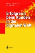 Cover-Bild zum Titel 'Erfolgreich beim Kunden in der digitalen Welt' von 'Peter Vervest, Al Dunn'