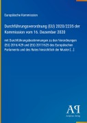 Cover-Bild zum Titel 'Durchführungsverordnung (EU) 2020/2235 der Kommission vom 16. Dezember 2020' von 'Europäische Kommission'