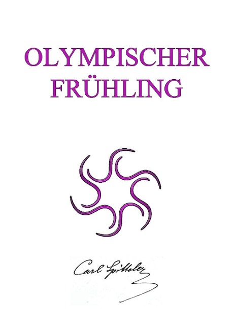 Olympischer Frühling - Carl Spitteler