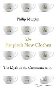 Cover-Bild zum Titel 'The Empire's New Clothes' von 'Philip Murphy'