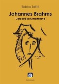 Cover-Bild zum Titel 'Johannes Brahms. L'eredità schumanniana' von 'Sabina Sellitri'