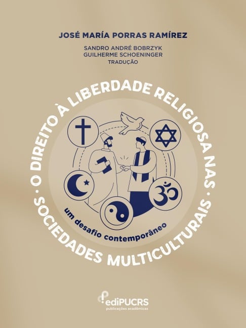 O direito à liberdade religiosa nas sociedades multiculturais: - José María Porras Ramírez