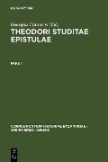 Theodori Studitae Epistulae - 