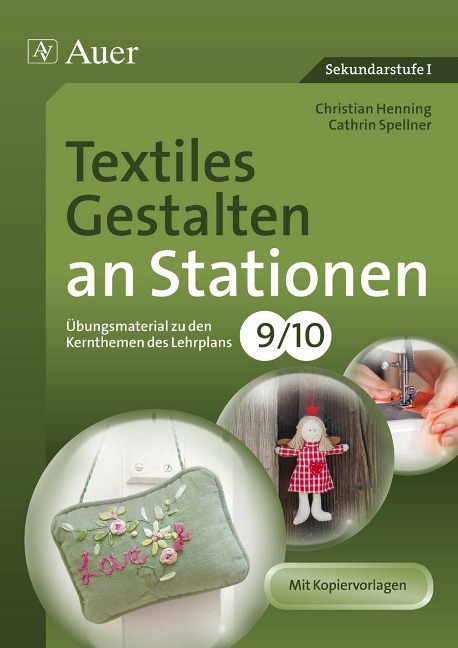 Textiles Gestalten an Stationen 9-10 - Christian Henning, Cathrin Spellner