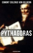 Cover-Bild zum Titel 'Pythagoras: Historischer Roman' von 'Egmont Colerus von Geldern'