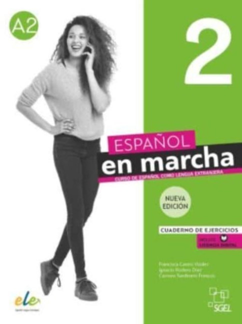 Espanol en marcha Nueva edicion 2 - Cuaderno de ejercicios + digital - Carmen Sardinero Francos, Francisca Castro Viudez, Ignacio Rodero Diez