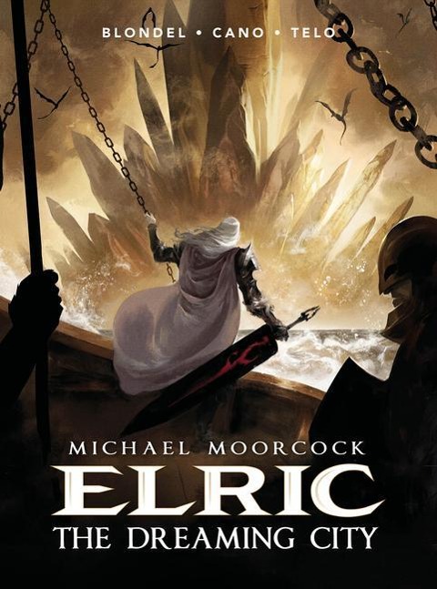 Michael Moorcock's Elric Vol. 4: The Dreaming City - Julien Blondel