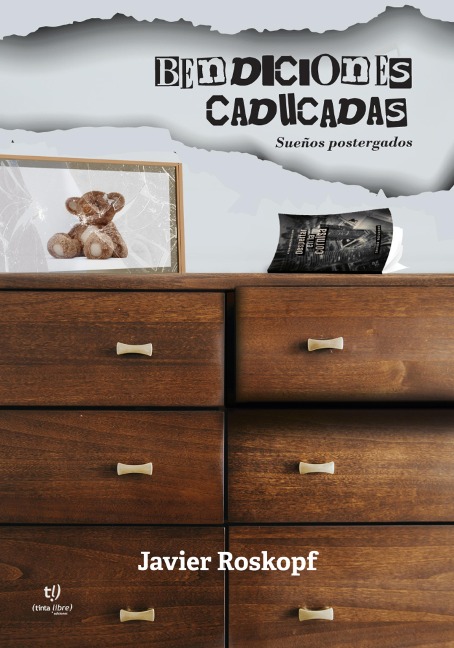 Bendiciones Caducadas - Javier Roskopf