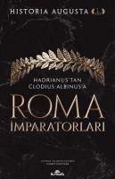 Roma Imparatorlari 1. Cilt - Historia Augusta