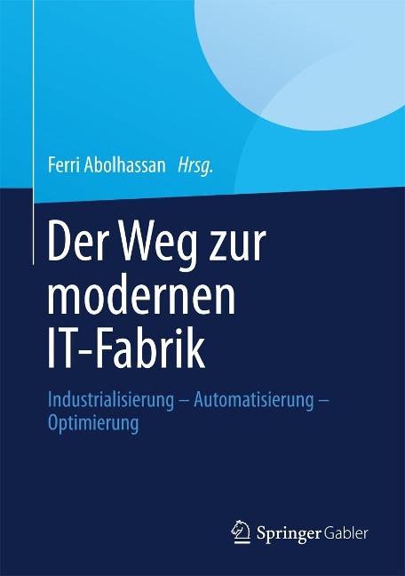 Der Weg zur modernen IT-Fabrik - 