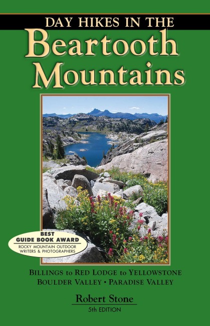 Day Hikes in the Beartooth Mountains - Robert Stone