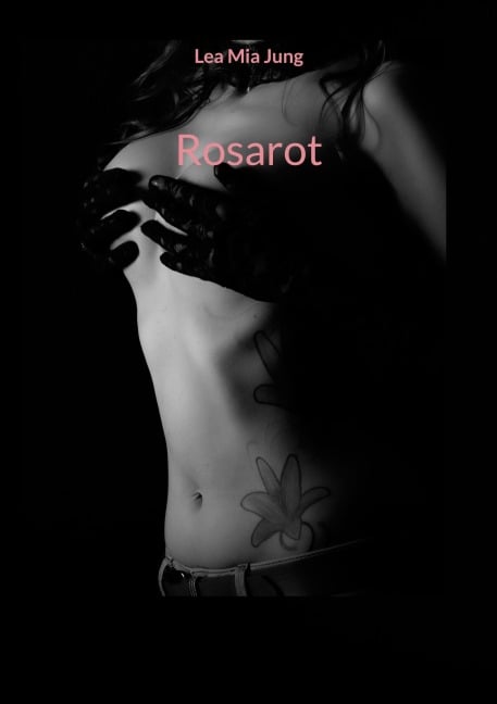 Rosarot - Lea Mia Jung