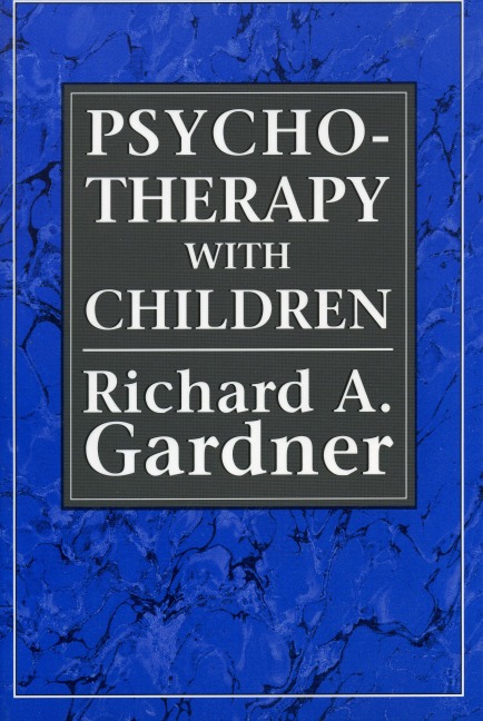 Psychotherapy with Children of Divorce - Richard A. Gardner