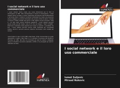 Cover-Bild zum Titel 'I social network e il loro uso commerciale' von 'Ismet Suljovic, Mirsad Nukovic'