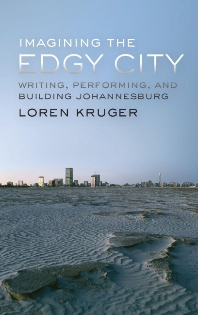 Imagining the Edgy City - Loren Kruger