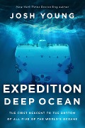 Expedition Deep Ocean - Josh Young