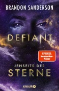 Cover-Bild zum Titel 'Defiant - Jenseits der Sterne' von 'Brandon Sanderson'