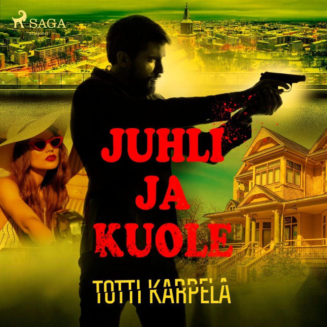 Juhli ja kuole - Totti Karpela