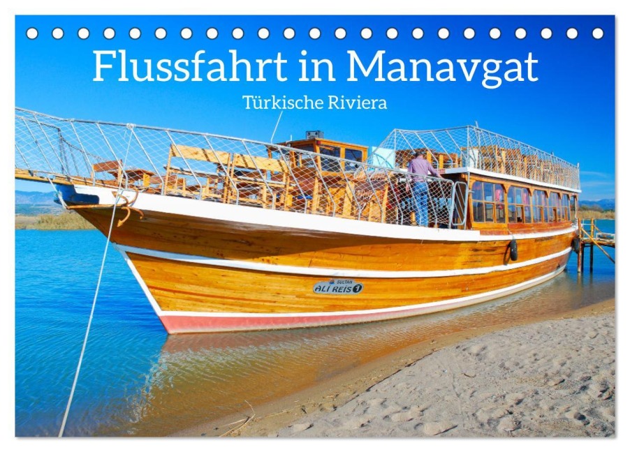 Flussfahrt in Manavgat (Tischkalender 2026 DIN A5 quer), CALVENDO Monatskalender - Christiane Kulisch