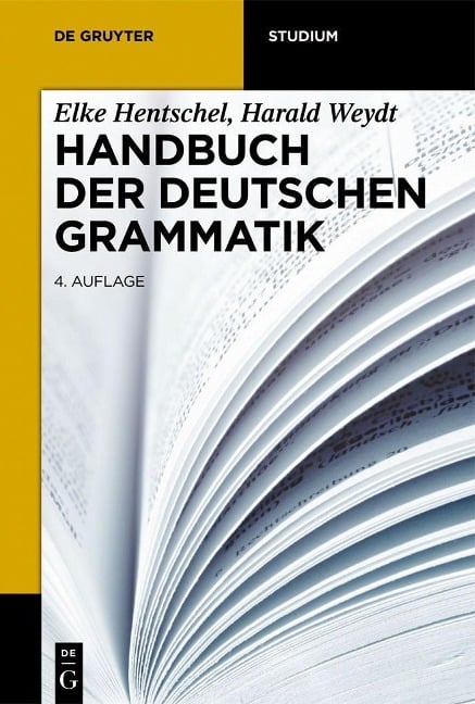Handbuch der deutschen Grammatik - Elke Hentschel, Harald Weydt