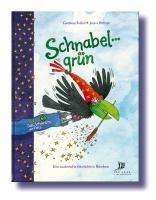 Schnabelgrün, Band 1 - Constanze Endlich