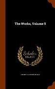 Cover-Bild zum Titel 'The Works, Volume 5' von 'Robert Louis Stevenson'