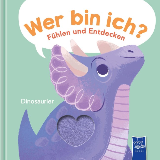 Wer bin ich? Fühlen und Entdecken - Dinosaurier - 